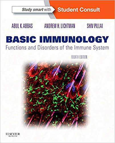 Basic Immunology : Functions and Disorders of the Immune System, 4th ed.