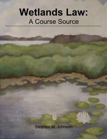 Wetlands Law: A Course Source