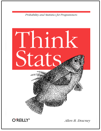 Think Stats: Probability and Statistics for Programmers