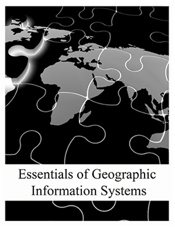 Essentials of Geographic Information Systems