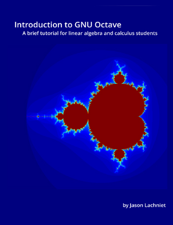 Introduction to GNU Octave: A brief tutorial for linear algebra and calculus students