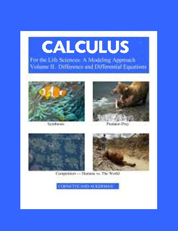 Calculus for the Life Sciences: A Modeling Approach Volume 2