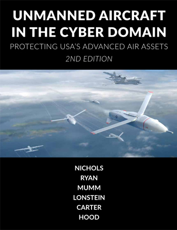 Unmanned Aircraft Systems in the Cyber Domain - Second Edition