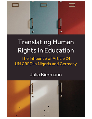 Translating Human Rights in Education: The Influence of Article 24 UN CRPD in Nigeria and Germany