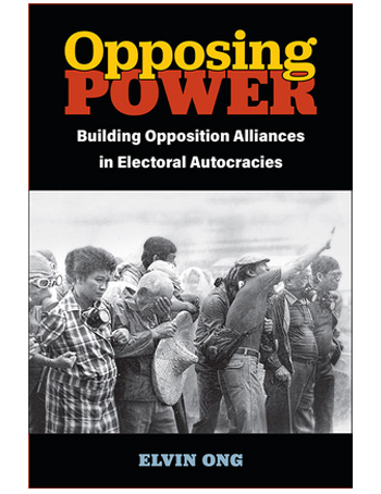 Opposing Power: Building Opposition Alliances in Electoral Autocracies