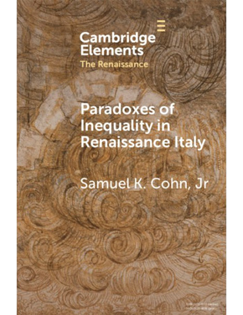 Paradoxes of Inequality in Renaissance Italy