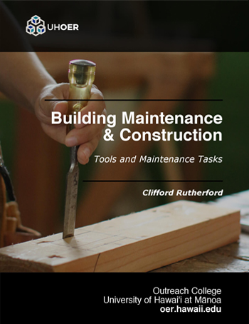 Building Maintenance & Construction: Tools and Maintenance Tasks