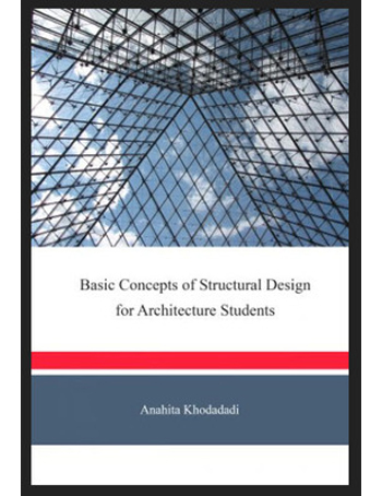 Basic Concepts of Structural Design for Architecture Students