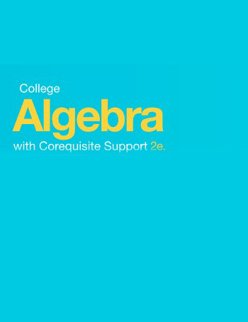 College Algebra 2e with Corequisite Support
