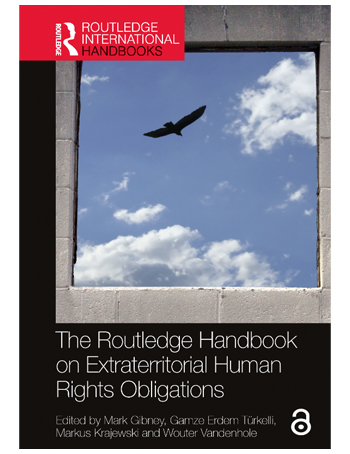 The Routledge Handbook on Extraterritorial Human Rights Obligations