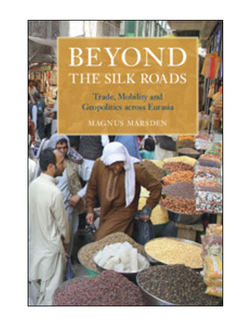 Beyond the Silk Roads
