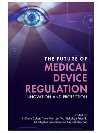 The Future of Medical Device Regulation