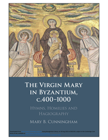 The Virgin Mary in Byzantium, c.400–1000