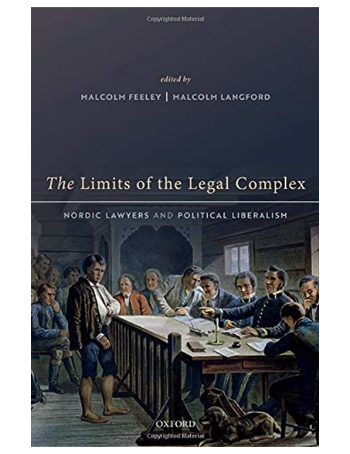 The Limits of the Legal Complex: Nordic Lawyers and Political Liberalism