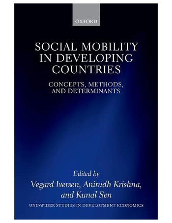 Social Mobility in Developing Countries: Concepts, Methods, and Determinants