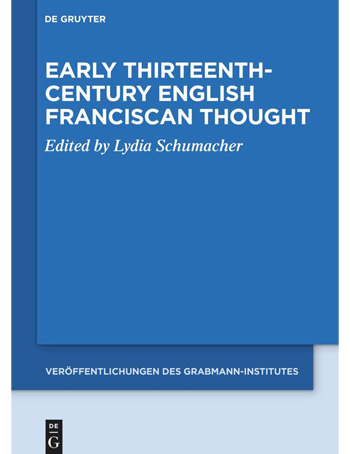Early Thirteenth-Century English Franciscan Thought