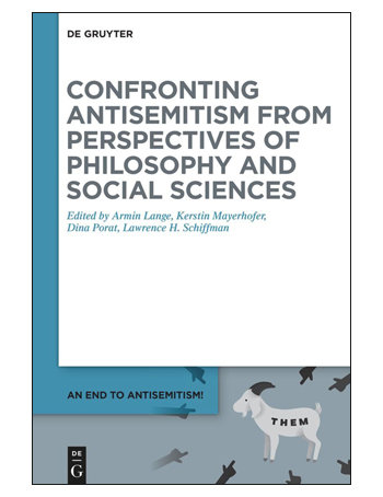 Volume 4 Confronting Antisemitism from Perspectives of Philosophy and Social Sciences
