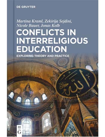 Conflicts in Interreligious Education : Exploring Theory and Practice