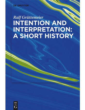 Intention and Interpretation: A Short History