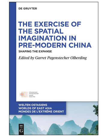 The Exercise of the Spatial Imagination in Pre-Modern China