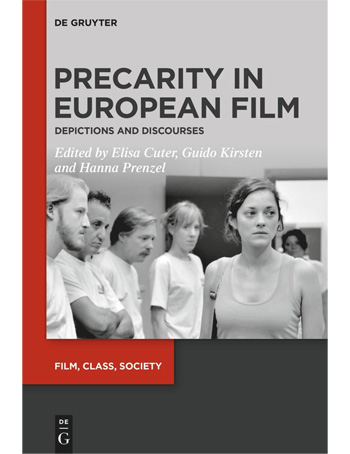 Precarity in European Film : Depictions and Discourses