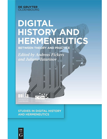 Digital History and Hermeneutics : Between Theory and Practice