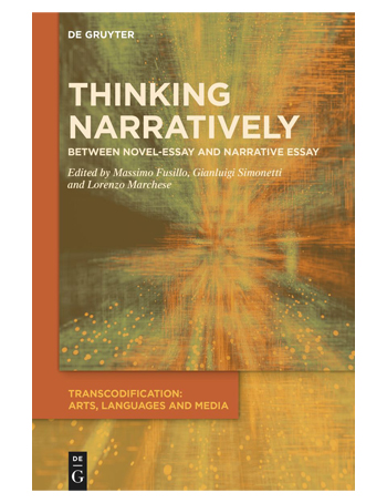 Thinking Narratively : Between Novel-Essay and Narrative Essay