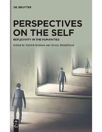 Perspectives on the Self : Reflexivity in the Humanities