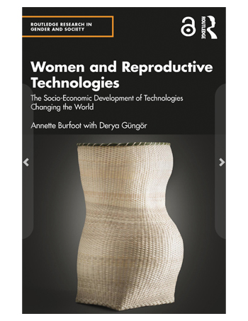 Women and Reproductive Technologies : The Socio-Economic Development of Technologies Changing the World