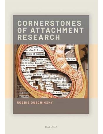 Cornerstones of Attachment Research