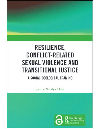 Resilience, Conflict-Related Sexual Violence and Transitional Justice : A Social-Ecological Framing