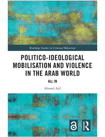 Politico-ideological Mobilisation and Violence in the Arab World