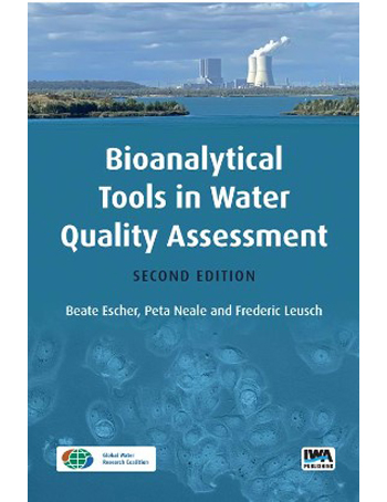 Bioanalytical Tools in Water Quality Assessment : Second Edition