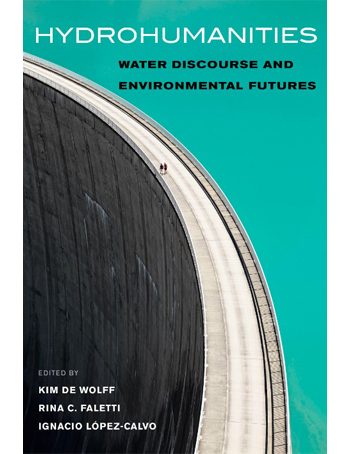 Hydrohumanities : Water Discourse and Environmental Futures