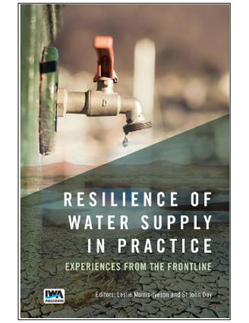 Resilience of Water Supply in Practice : Experiences from the Frontline