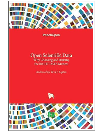 Open Scientific Data : Why Choosing and Reusing the RIGHT DATA Matters