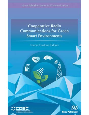 Cooperative Radio Communications for Green Smart Environments