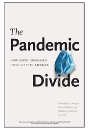 The Pandemic Divide: How COVID Increased Inequality in America
