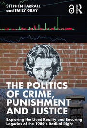 The Politics of Crime, Punishment and Justice