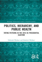 Politics, Hierarchy, and Public Health