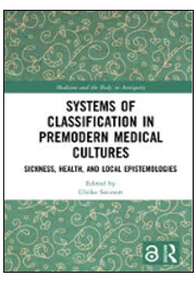 Systems of Classification in Premodern Medical Cultures