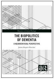 The Biopolitics of Dementia