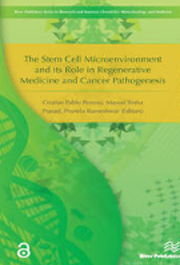 The Stem Cell Microenvironment and Its Role in Regenerative Medicine and Cancer Pathogenesis